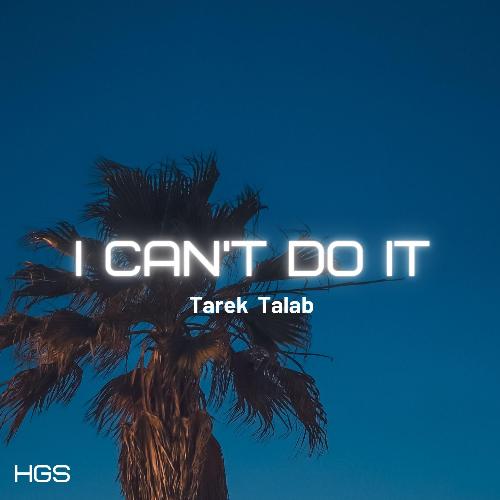 Tarek Talab (I Can&#039;t do it)_poster_image