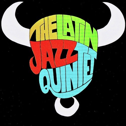 The Latin Jazz Quintet (Remastered)