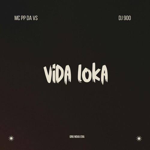 Vida Loka