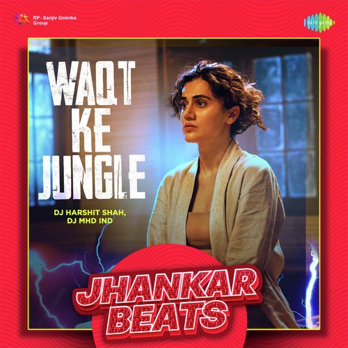 Waqt Ke Jungle - Jhankar Beats