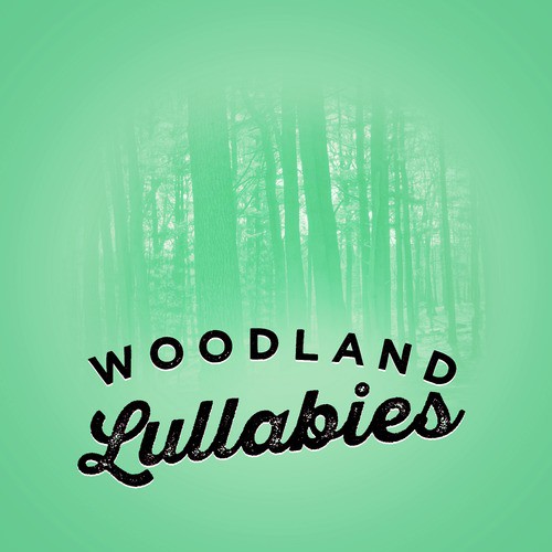 Woodland Lullabies