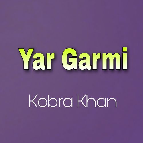 Yar Garmi