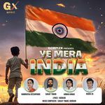 Ye Mera India