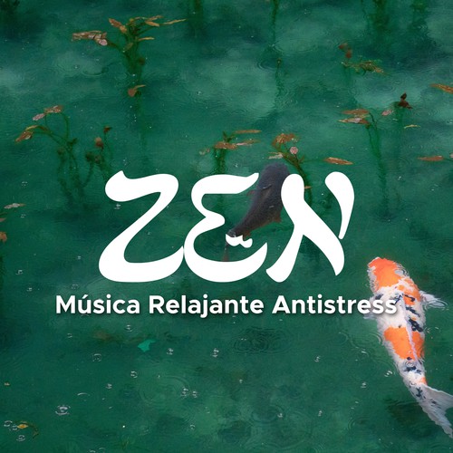 ZEN: Musica Relajante Antistress