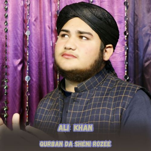 qurban Da Sheni Rozee