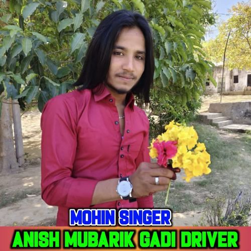 ANISH MUBARIK GADI DRIVER