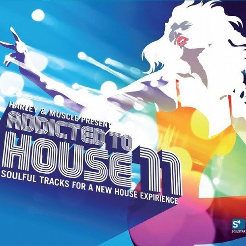 Addicted to House, Vol. 11 (Presented By Harley & Muscle)