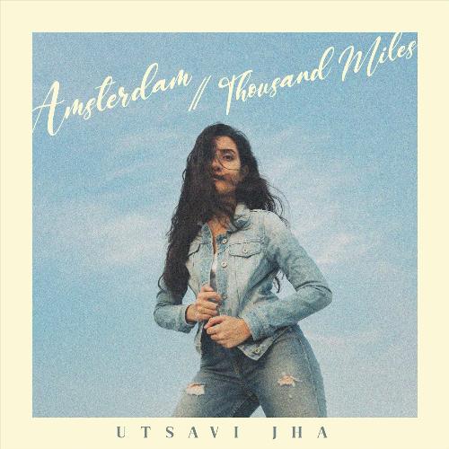 Amsterdam / Thousand Miles