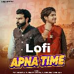 Apna Time Lofi