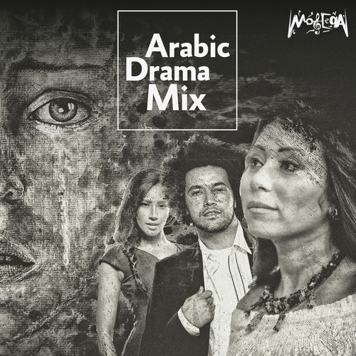 Arabic Drama Mix