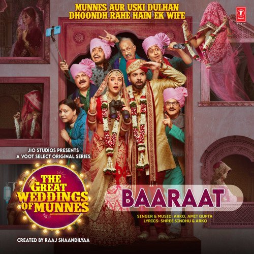 Baaraat (From &quot;The Great Weddings Of Munnes&quot;)