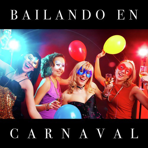 Bailando en Carnaval