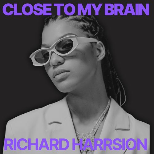 Close to My Brain