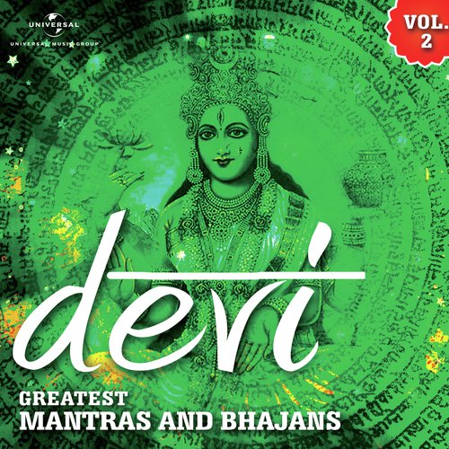 Devi - Greatest Mantras And Bhajans (Vol. 2)