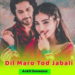 Dil Maro Tod Jabali