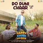 Do Duni Chaar (From "Happy Khush Ho Gaya")