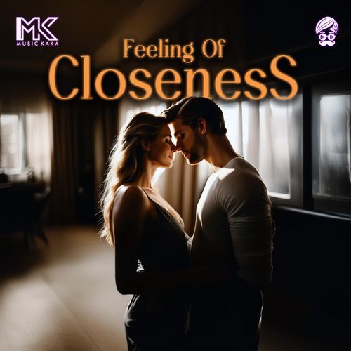 Feeling Of Closeness