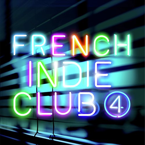 Club Soda - Song Download from French Indie Club 4 @ JioSaavn