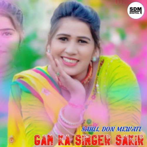 GAM KA SINGER SAKIR