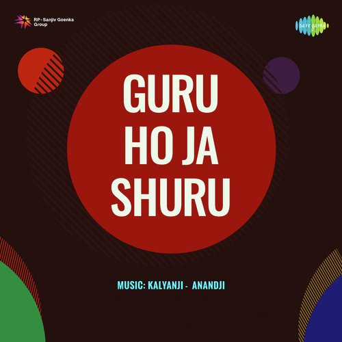 Guru Ho Ja Shuru