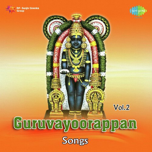 Guruvayoorappan Songs,Vol. 2