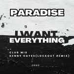 I Want Everything (Club Mix)