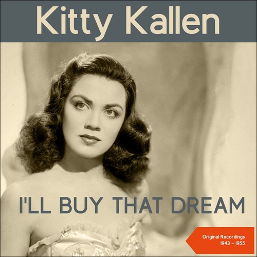 Kitty Kallen – It's Been A Long, Long Time Lyrics