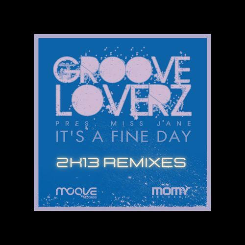 It's a Fine Day (2K13 Remixes) (Hoshi Reloaded Mix)
