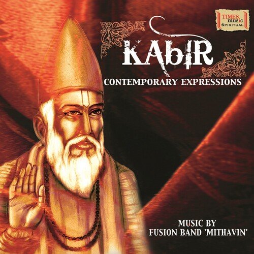 Kabir - Contemporary Expressions