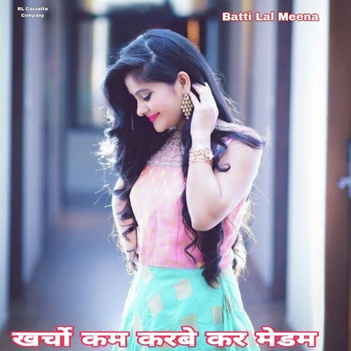 Kharcho Kam Karbe Kar Medam (Meenawati)