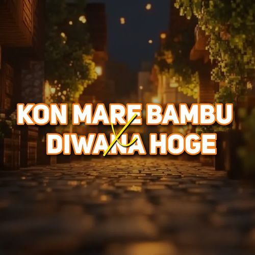 Kon Mare Bambu X Diwana Hoge