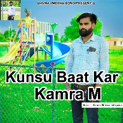 Kunsu Baat Kar Kamra M-RyEqBhNpdAc