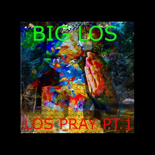 Los Pray, Pt. 1_poster_image