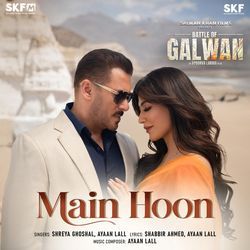 Main Hoon (From "Battle Of Galwan")