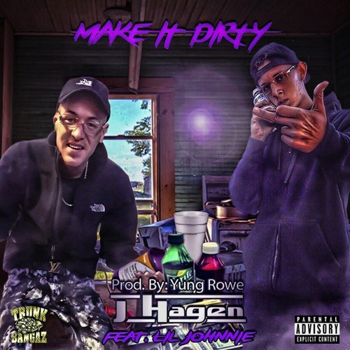 Make It Dirty (feat. Lil Johnnie)