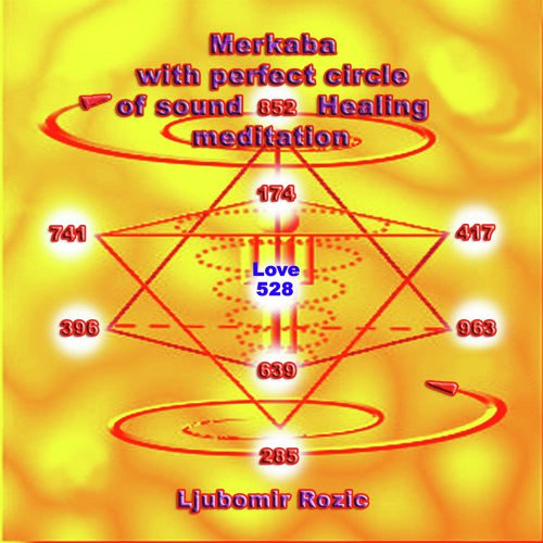 Merkaba With Perfect Circle of Sound Healing Meditation, Theta