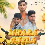 Mhara Chela (feat. Vijender Raja, Ravi Rajput)