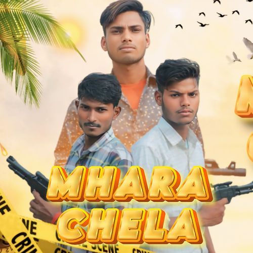 Mhara Chela (feat. Vijender Raja, Ravi Rajput)