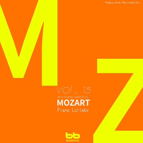 Mozart Piano Lullaby, Vol. 15 (Classical Lullaby,Prenatal Care,Prenatal Music,Pregnant Woman,Baby Sleep Music,Pregnancy Music)