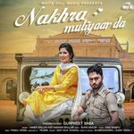 Nakhra Mutiyaar Da