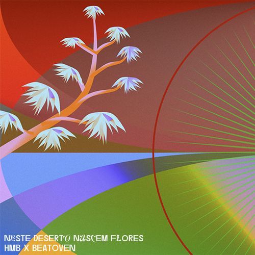 Neste Deserto Nascem Flores (Beatoven Remix) cover art
