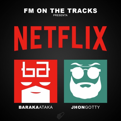 Netflix (feat. Baraka Ataka & Jhon Gotty)