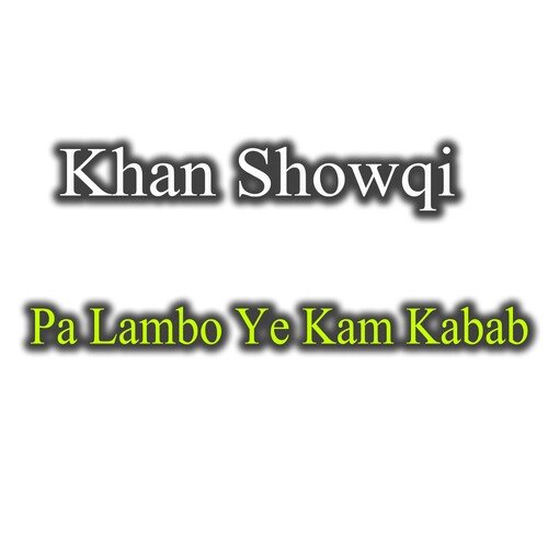 Pa Lambo Ye Kam Kabab