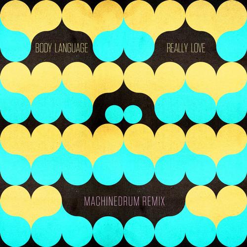 Really Love (Machinedrum Remix)
