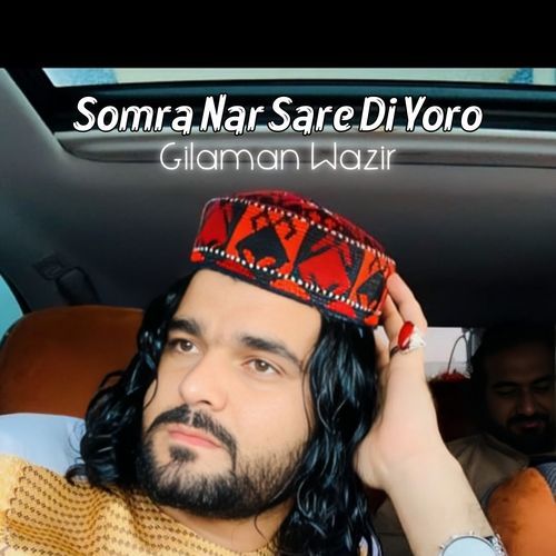 Somra Nar Sare Di Yoro