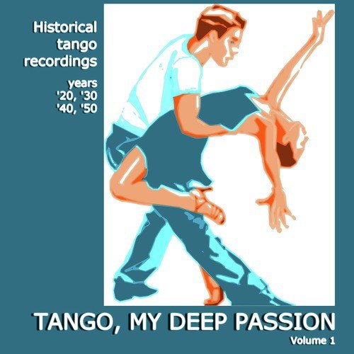 La Serenata Song Download from Tango, My Deep Passion Vol. 1 JioSaavn