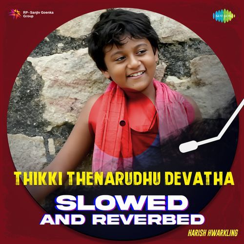 Thikki Thenarudhu Devatha - Slowed and Reverbed