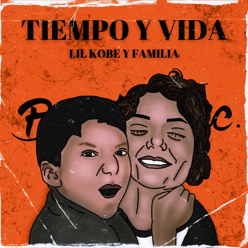 Tiempo y Vida &quot;Lil Kobe y Familia&quot;_poster_image