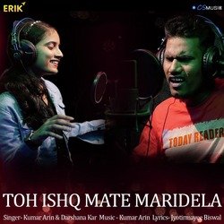 Toh Ishq Mate Maridela-OgoafQJgY1U