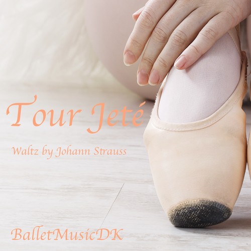 Tour Jeté (Waltz by Johann Strauss)